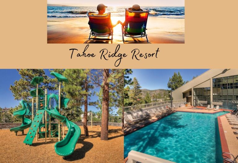 Tahoe Ridge Resort - Unwind In Style - Ridge Tahoe Resort
